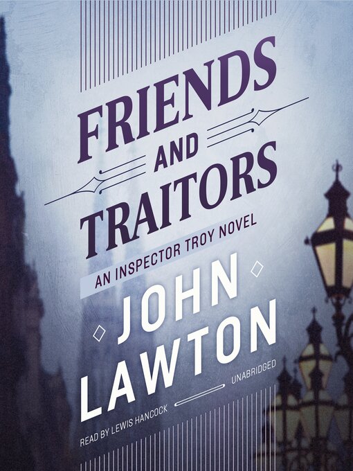 Title details for Friends and Traitors by John Lawton - Available